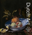 Dutch Art in a Global Age - Book