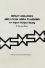Impact Analysis and Local Area Planning : An Input-output Study - Book