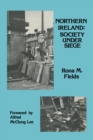 Northern Ireland : Society Under Siege - Book