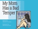 My Mom Has a Bad Temper - Book