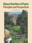 Mineral Nutrition of Plants: Principles and Perspectives - Book