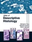 Atlas of Descriptive Histology - Book