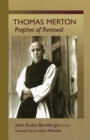 Thomas Merton : Prophet of Renewal - Book