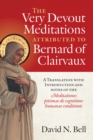 The Very Devout Meditations attributed to Bernard of Clairvaux : A Translation with Introduction and Notes of the Meditationes piisimae de cognitione humanae conditionis - Book