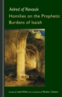 Homilies on the Prophetic Burdens of Isaiah - Book