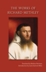 The Works of Richard Methley - Book