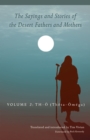 The Sayings and Stories of the Desert Fathers and Mothers : Volume 2: Th-O (Theta-Omega) - eBook