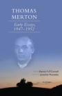Thomas Merton : Early Essays, 1947-1952 - eBook