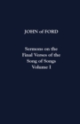 Sermons on the Final Verses of the Song of Songs Volume I - Book