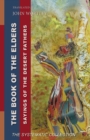 The Book of the Elders : Sayings of the Desert Fathers: The Systematic Collection Volume 240 - Book