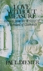 Love Without Measure : Extracts from the Writings of Saint Bernard of Clairvaux - Book