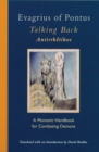 Talking Back : A Monastic Handbook for Combating Demons - eBook