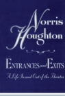 Entrances and Exits : A Life in and out of the Theatre - Book