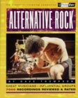 Alternative Rock : The Best Musicians & Recordings - Book