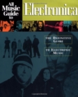 All Music Guide to Electronica : The Experts Guide to the Best Electronica Recordings - Book