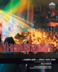 Jambands : The Complete Guide to the Players, Music & Scene - Book
