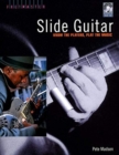 Pete Madsen : Slide Guitar - Know The Players, Play The Music - Book