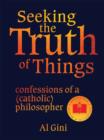 Seeking the Truth of Things - eBook