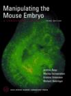 Manipulating the Mouse Embryo : A Laboratory Manual - Book