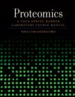 Proteomics : A Cold Spring Harbor Laboratory Course Manual - Book