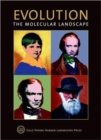Evolution the Molecular Landscape : Cold Spring Harbor Symposia on Quantitative Biology, Volume LXXIV - Book