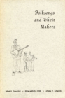 Folksongs and Their Makers - Book