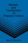 Rituals & Ceremonies in Popular Culture - Book