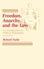 Freedom, Anarchy and the Law - Book