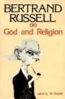Bertrand Russell on God and Religion - Book
