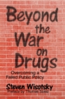 Beyond the War on Drugs - Book