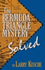 The Bermuda Triangle Mystery - Solved - Book