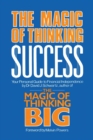 The Magic of Thinking Success - Book