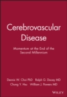 Cerebrovascular Disease : Momentum at the End of the Second Millennium - Book