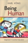Being Human : Diagnosis in Curative Education - Book