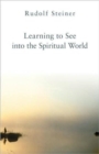 Learning to See into the Spiritual World - Book