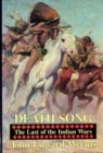 Death Song : Last of the Indian Wars - Book