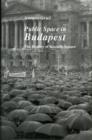 Public Spaces in Budapest - Book