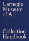 Carnegie Museum of Art Collection Handbook - Book