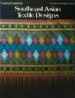 Southeast Asian Textile Designs - Book