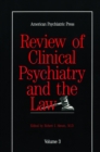 American Psychiatric Press Review of Clinical Psychiatry and the Law - Book