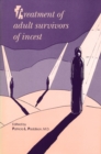 Treatment of Adult Survivors of Incest - Book