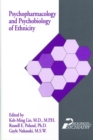 Psychopharmacology and Psychobiology of Ethnicity - Book