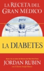 La receta del Gran Medico para la diabetes - Book