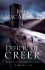 Dificil de creer : El alto costo e infinito valor de seguir a Jesus - Book