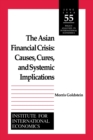 The Asian Financial Crisis - Causes, Cures, and Systemic Implications - Book