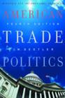 American Trade Politics - Book