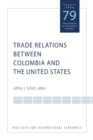 Trade Relations Between Colombia and the United States - Book