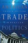 American Trade Politics - eBook