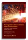 Foreign Direct Investment and Development - Launching a Second Generation of Policy Research - Book