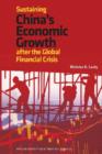 Sustaining China`s Economic Growth - After the Global Financial Crisis - Book